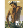 The Beet Fields: Memories of a Sixteenth Summer