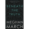 Beneath The Truth