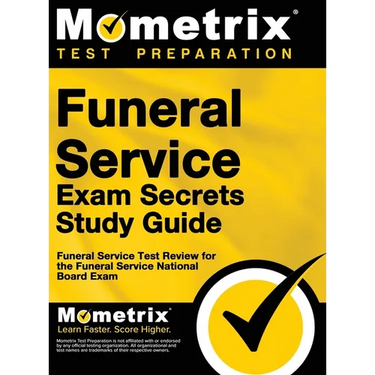 Funeral Service Exam Secrets Study Guide: Funeral Service Test Review for the Funeral Service National Board Exam