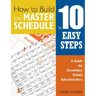 How to Build the Master Schedule in 10 Easy Steps: A Guide for Secondary School Administrators