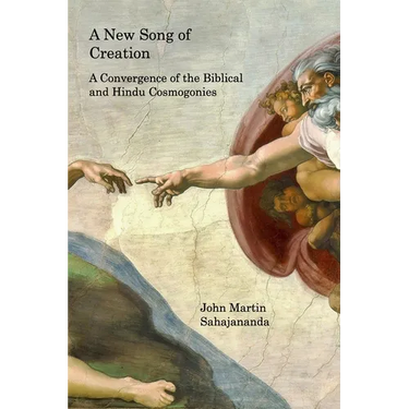 A New Song of Creation: A Convergence of the Biblical and Hindu Cosmogonies