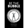 Be The Bubble