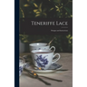 Teneriffe Lace: Designs and Instructions