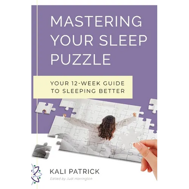 Mastering Your Sleep Puzzle: Your 12-Week Guide to Sleeping Better