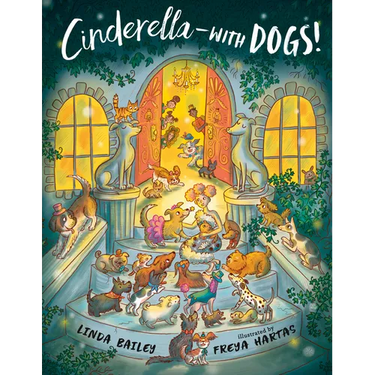 Cinderella--With Dogs!