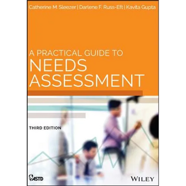 A Practical Guide to Needs Assessment