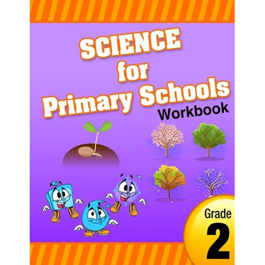 Science for Primary Schools grade 2