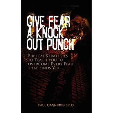 Give Fear a Knock Out Punch