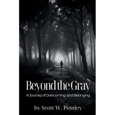 Beyond The Gray: A Journey of Overcoming and Belonging