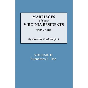 Marriages of Some Virginia Residents, Vol. II