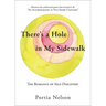 There's a Hole in My Sidewalk: The Romance of Self-Discovery