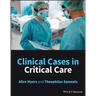Clinical Cases in Critical Care