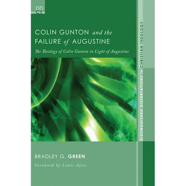 Colin Gunton and the Failure of Augustine
