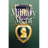 For Military Merit: Recipients of the Purple Heart