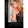 Classic American Mistress: Porsche Lynn: Volume 1