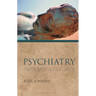 Psychiatry: Antiquity and Its Legacy