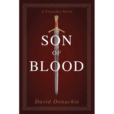 Son of Blood: A Crusades Novel