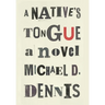 A Native's Tongue
