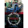 The Devil Behind the Mirror: Globalization and Politics in the Dominican Republic