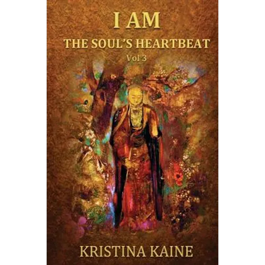 I Am the Soul's Heartbeat Volume 3: Buddha's Eightfold Path in the Gospel of St John