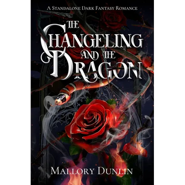 The Changeling and the Dragon: A Standalone Dark Fantasy Romance