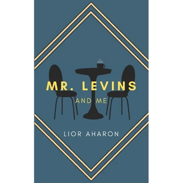 Mr. Levins and Me