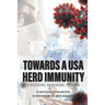 Towards a USA Herd Immunity: A Eugenic Pandemic Primer
