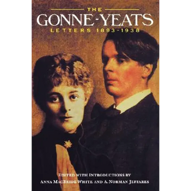 The Gonne-Yeats Letters 1893-1938