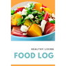 Healthy Living Food Log: 52 Week Food Log for Keto, Paleo, Healthy Living, WW, Low Carb, Low Fat Lifestyles