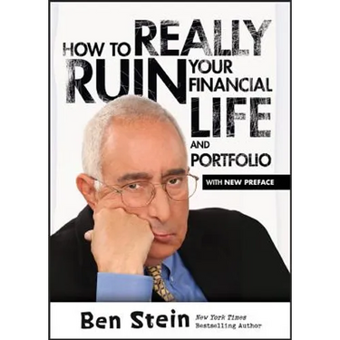How To Really Ruin Your Financial Life and Portfolio