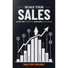 Scale Your Sales: Avoid the 7 Critical Mistakes CEOs Make