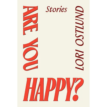 Are You Happy?: Stories