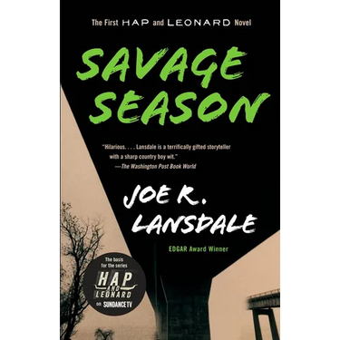 Savage Season: A Hap and Leonard Novel (1)