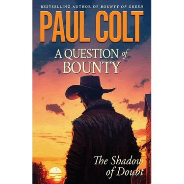 A Question of Bounty: The Shadow of Doubt