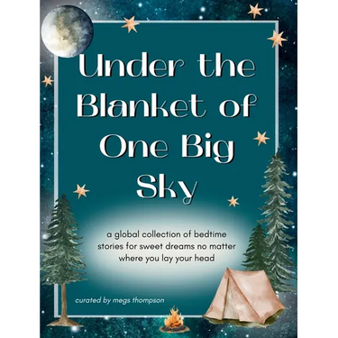Under the Blanket of One Big Sky