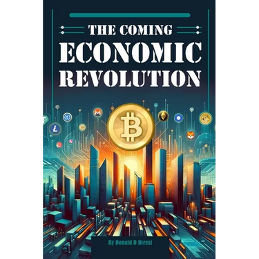 The Coming Economic Revolution