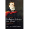 Evolution, Scripture, and Science