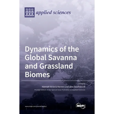 Dynamics of the Global Savanna and Grassland Biomes