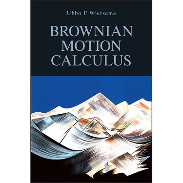 Brownian Motion Calculus