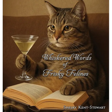 Whiskered Words of Frisky Felines