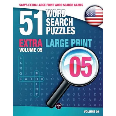 Sam's Extra Large-Print Word Search Games: 51 Word Search Puzzles, Volume 5: Brain-stimulating puzzle activities for many hours of entertainment