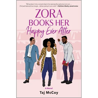 Zora Books Her Happy Ever After: A Rom-Com Novel