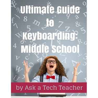 Ultimate Guide to Keyboarding: Middle School