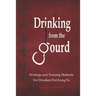 Drinking from the Gourd: Writings and Training Methods for Drunken Fist Kung Fu
