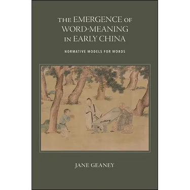 The Emergence of Word-Meaning in Early China: Normative Models for Words