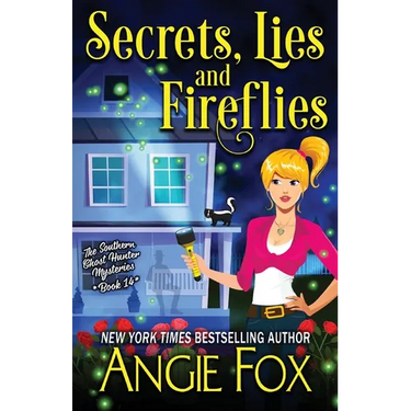 Secrets, Lies and Fireflies