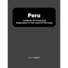 Peru; Incidents Of Travel And Exploration In The Land Of The Incas