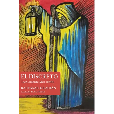 El Discreto: The Complete Man (1646)