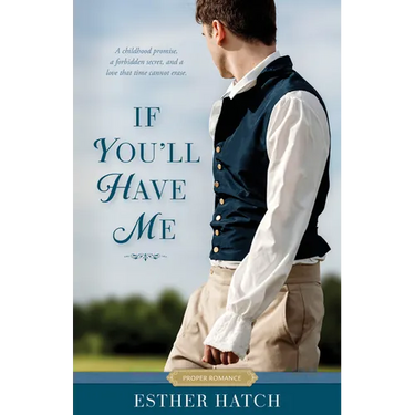 If You'll Have Me