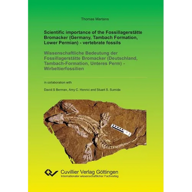 Scientific importance of the Fossillagerstätte Bromacker (Germany, Tambach Formation, Lower Permian) - vertebrate fossils